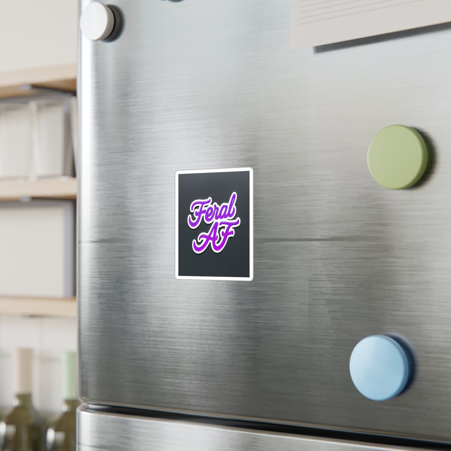 Feral Af purple Kiss-Cut Vinyl Decals