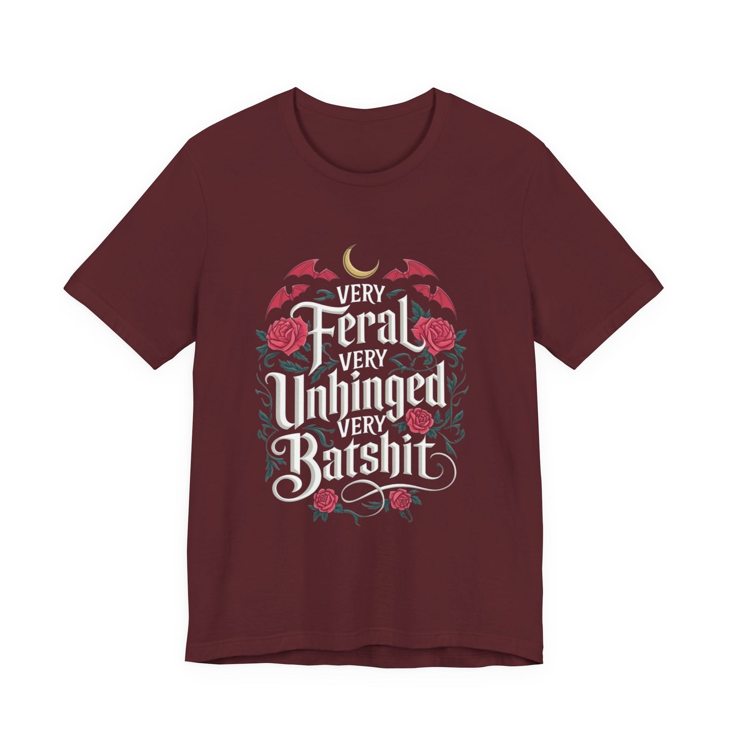 Feral Batshit Tee