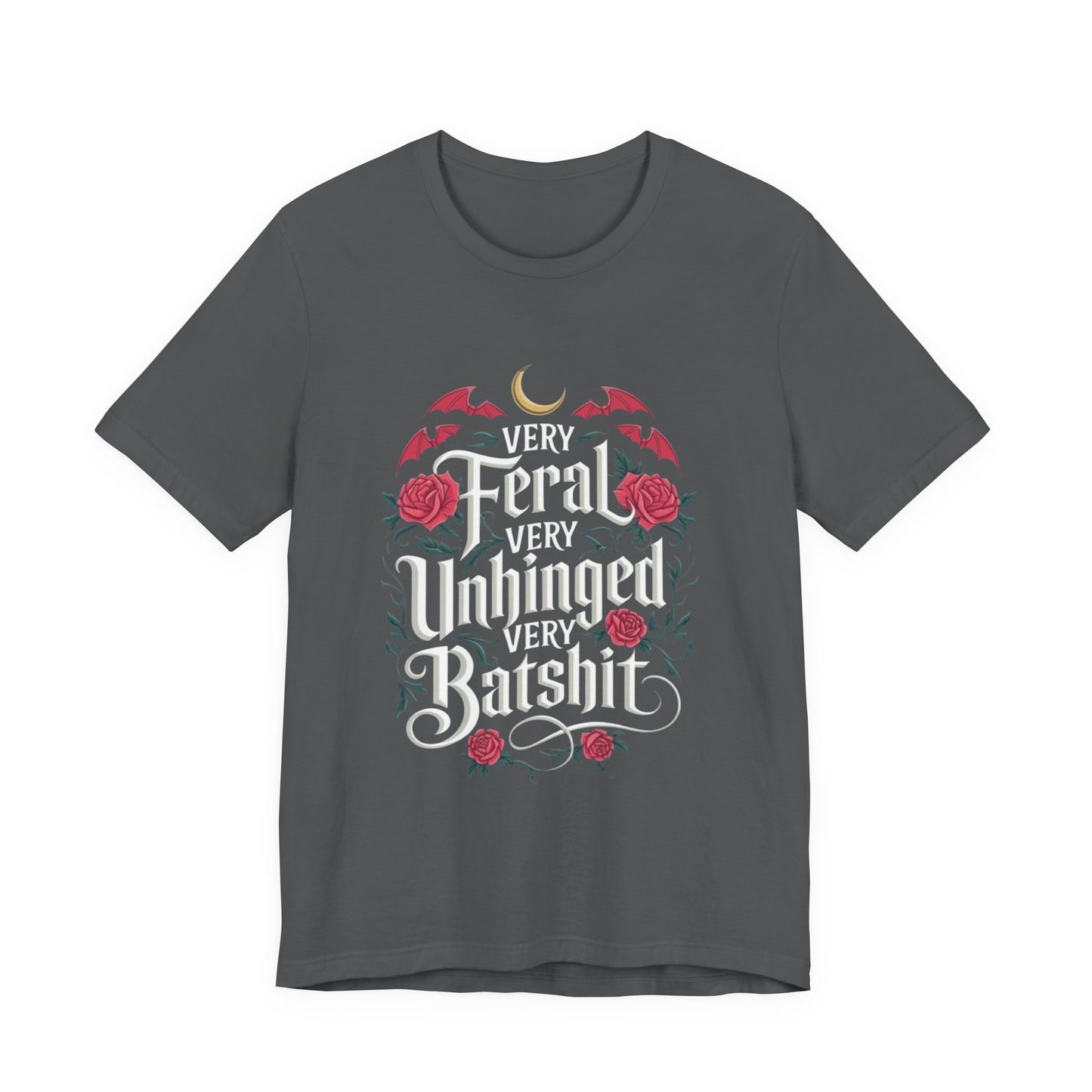 Feral Batshit Tee