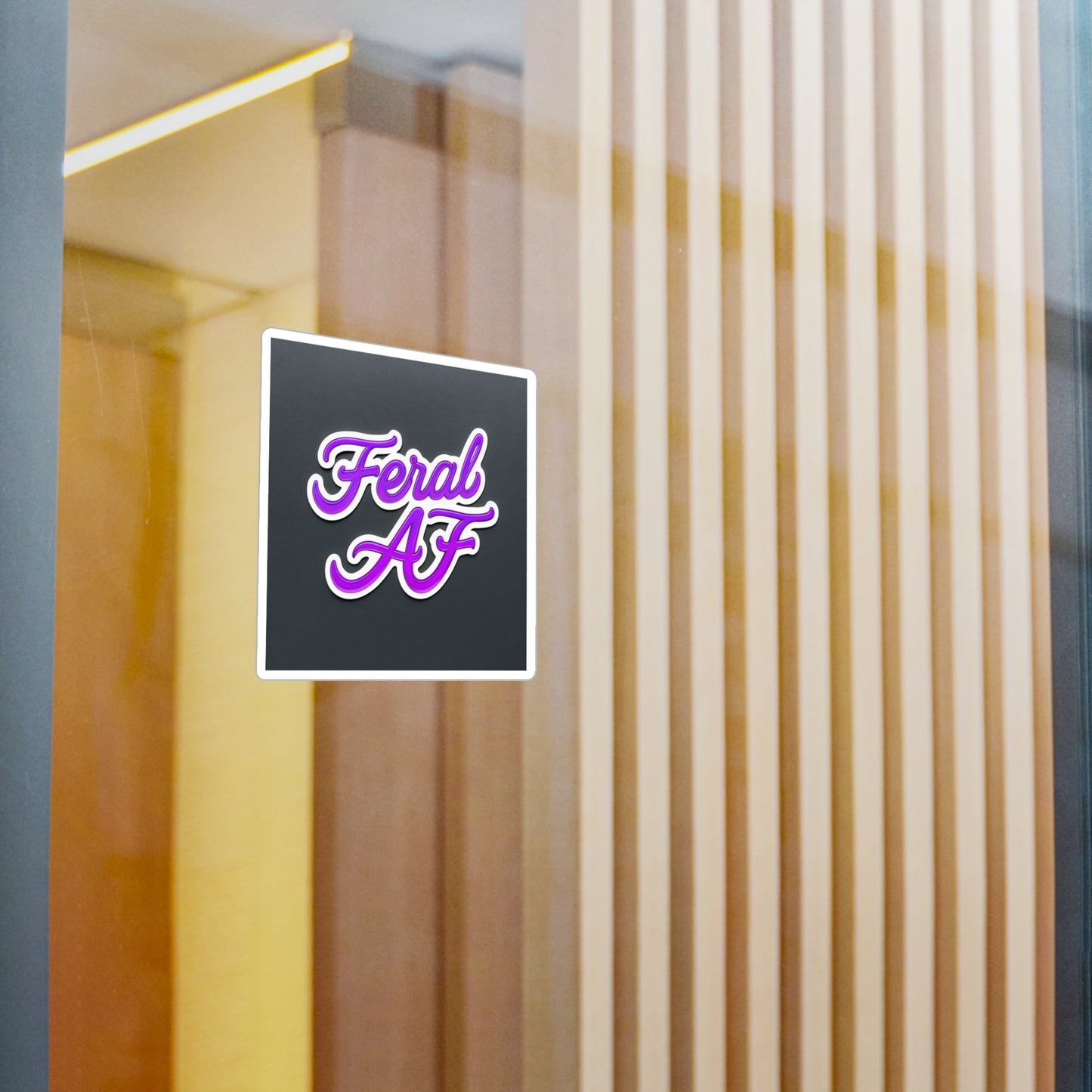 Feral Af purple Kiss-Cut Vinyl Decals