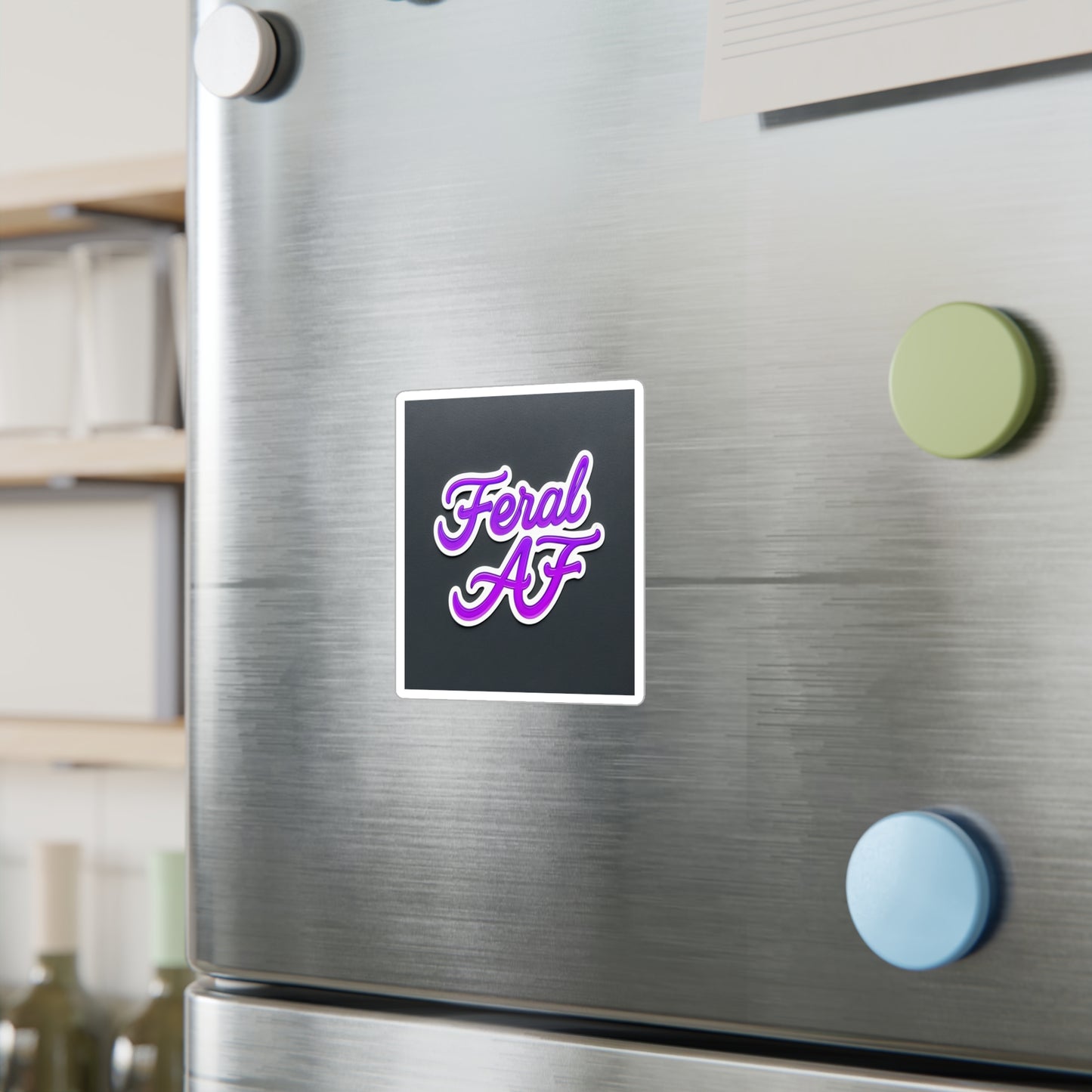 Feral Af purple Kiss-Cut Vinyl Decals