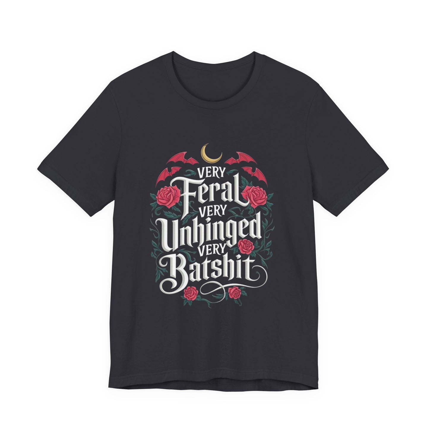Feral Batshit Tee