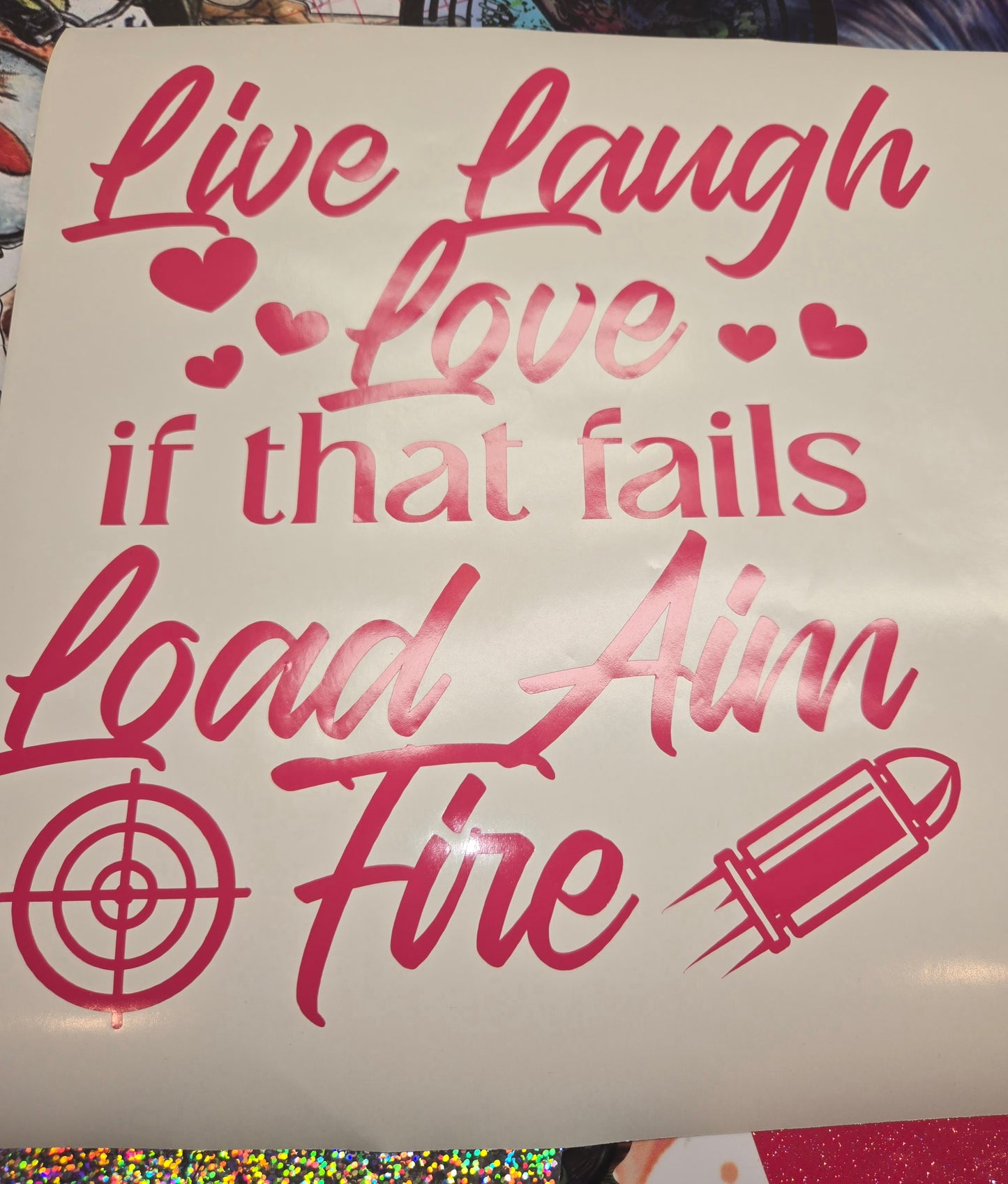 Plan B" Decal: Live Laugh Love / Load Aim Fire (7x7 Vinyl)