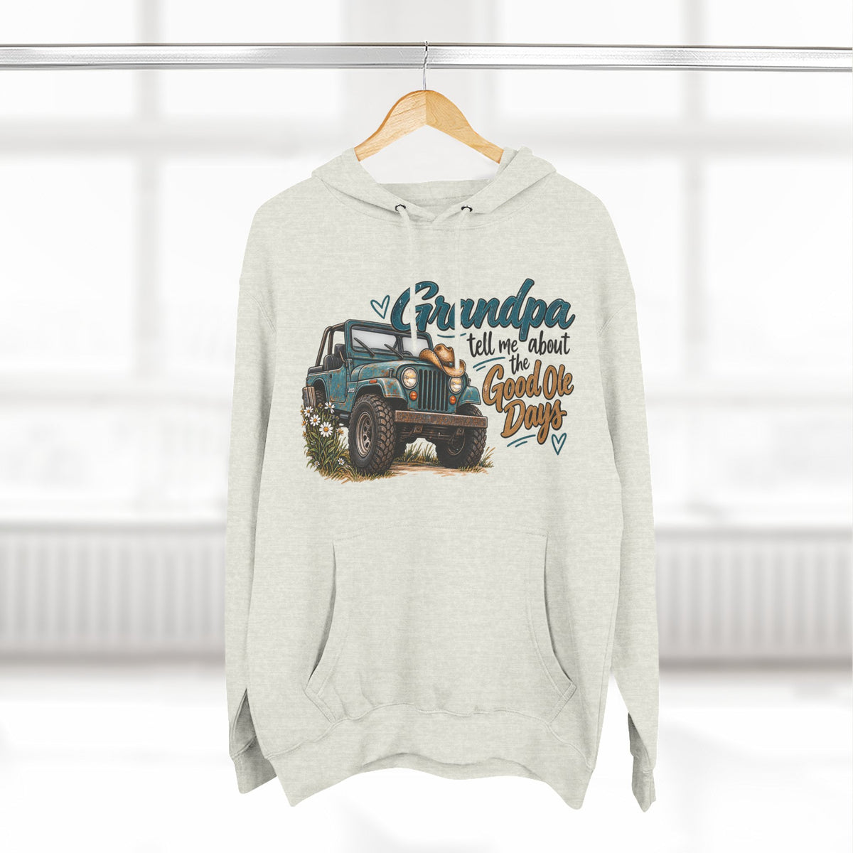 Grandpa Jeep Hoodie - "Grandpa Tell Me About The Good Ole Days" Vintage  Pullover