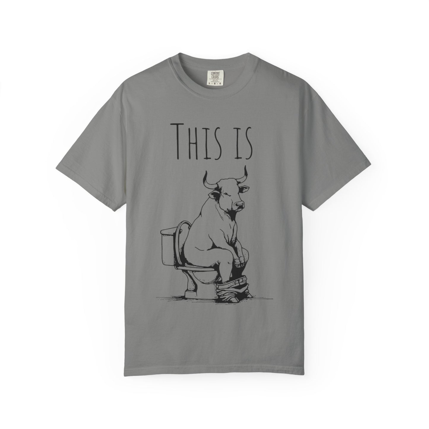 Bull💩 T-shirt - Unisex Garment-Dyed Tee
