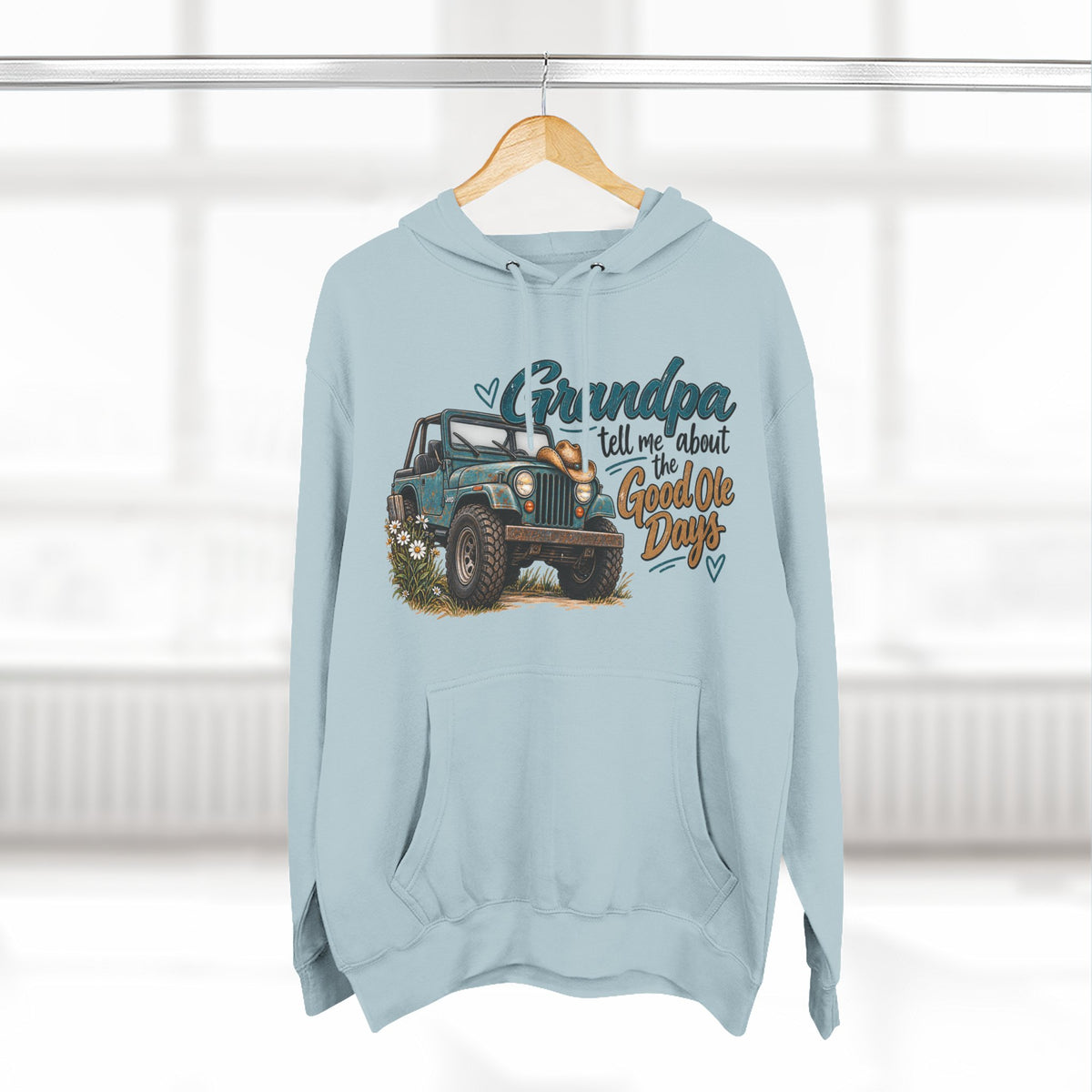 Grandpa Jeep Hoodie - "Grandpa Tell Me About The Good Ole Days" Vintage  Pullover