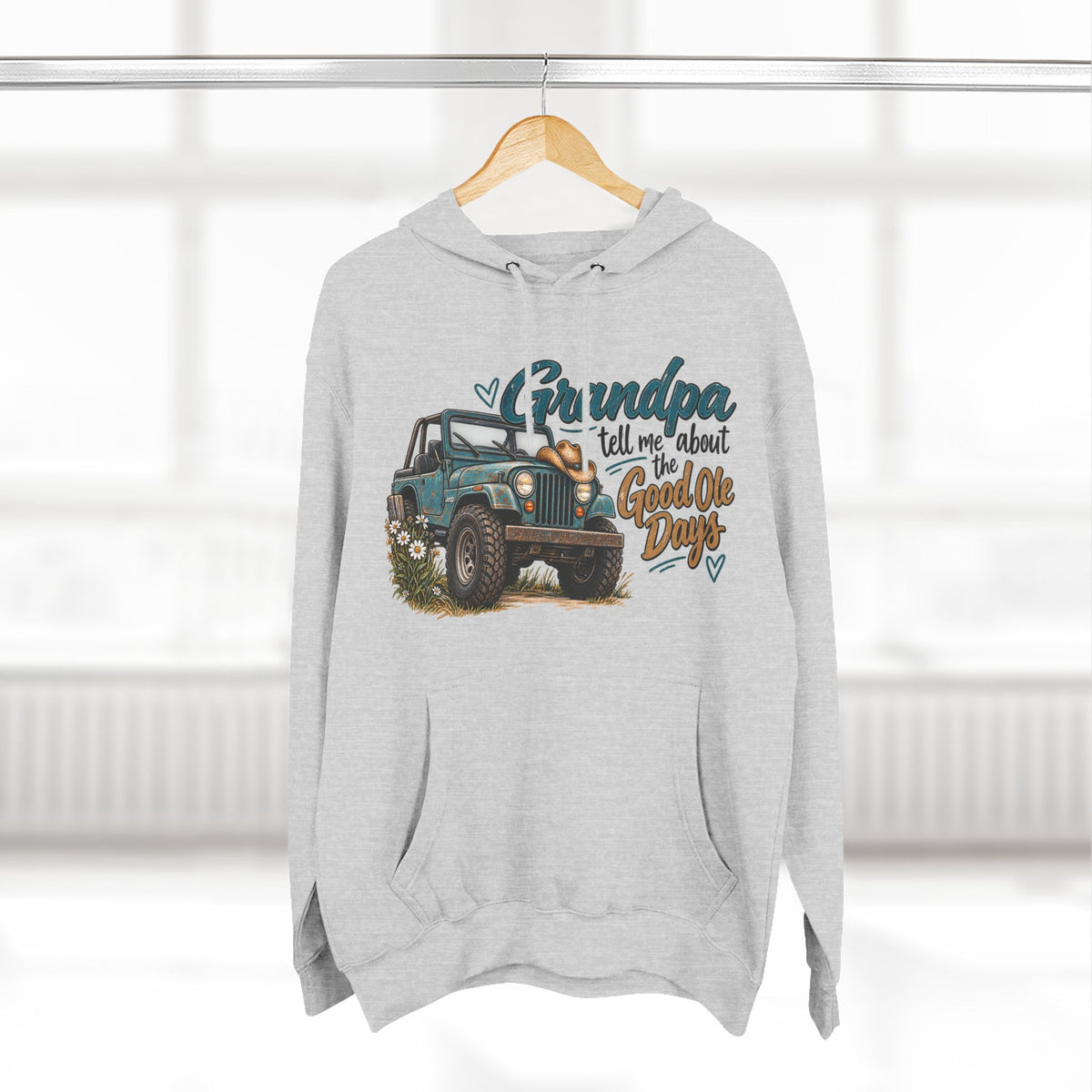Grandpa Jeep Hoodie - "Grandpa Tell Me About The Good Ole Days" Vintage  Pullover