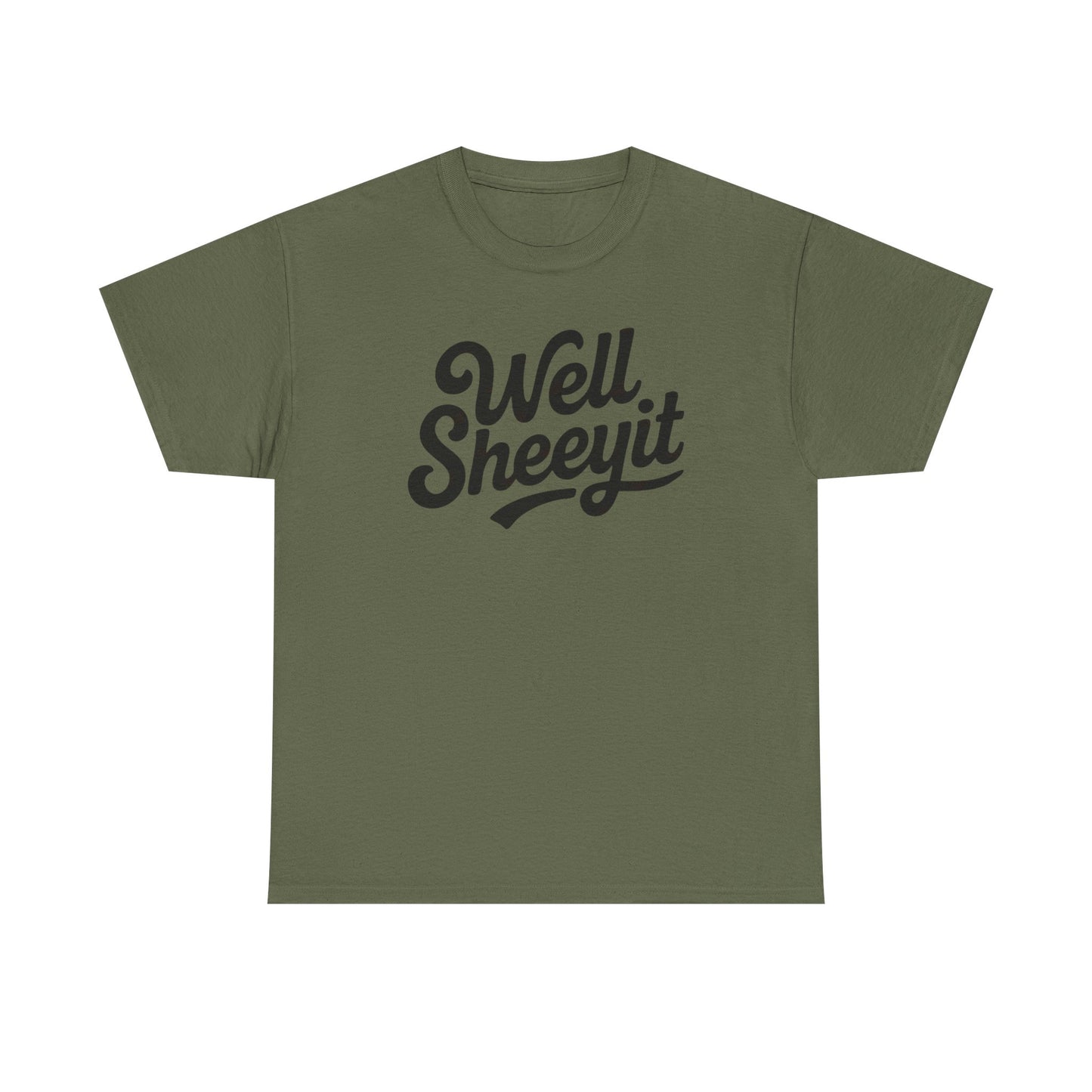 Funny Well Sheeyit T-Shirt