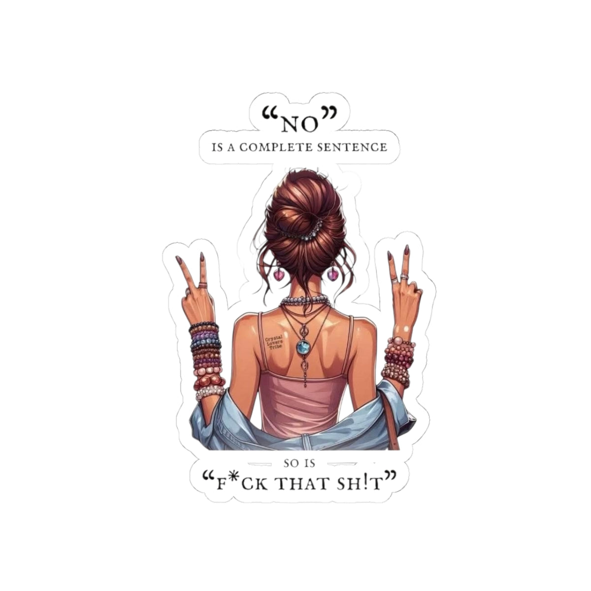 Kiss-Cut Sticker — “No” Is a Complete Sentence / Peace Sign Girl Sticker