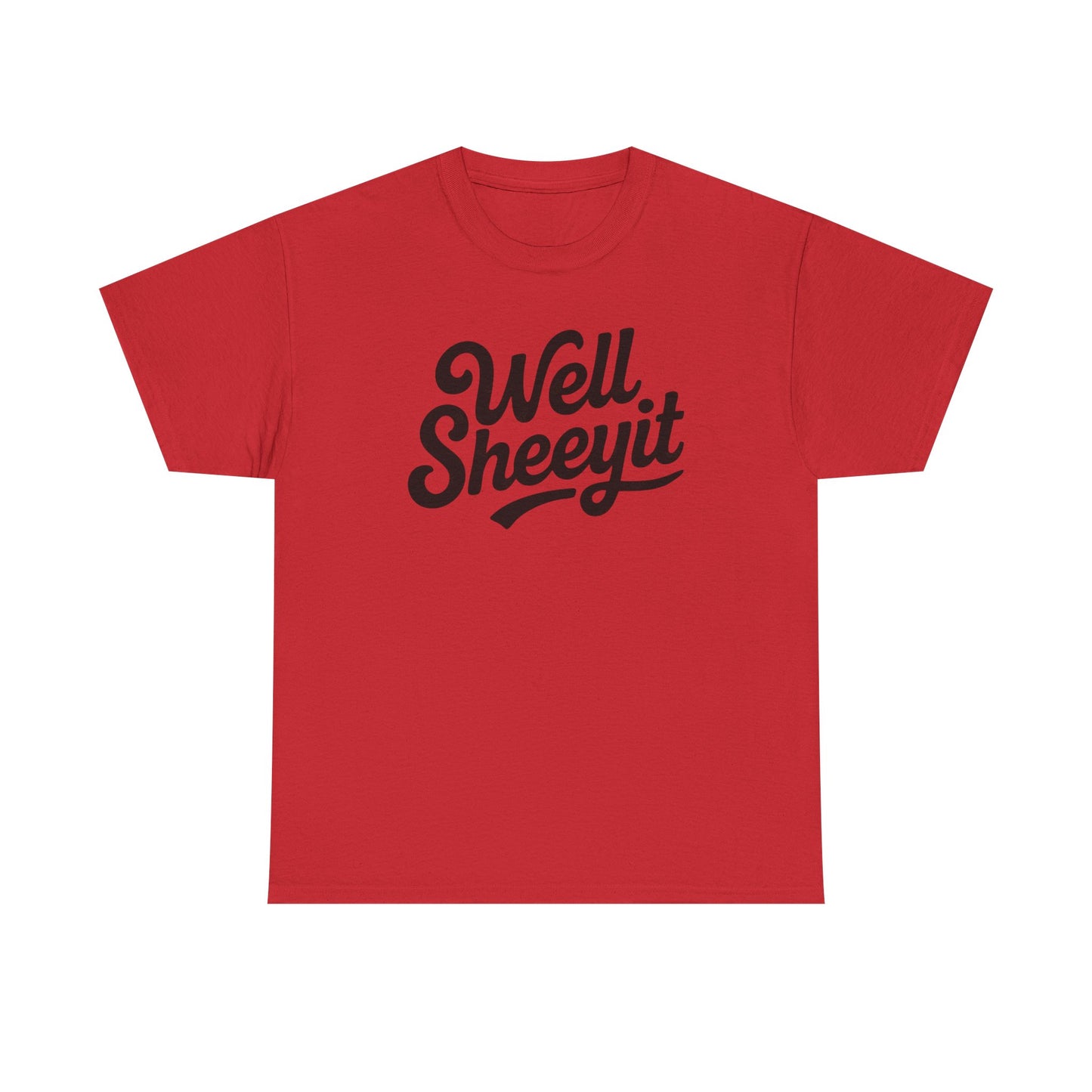 Funny Well Sheeyit T-Shirt