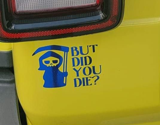 Did you die reaper decal