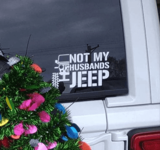 Not my husbands Jeep