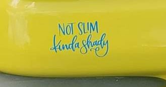 Not slim. Kinda shady decal